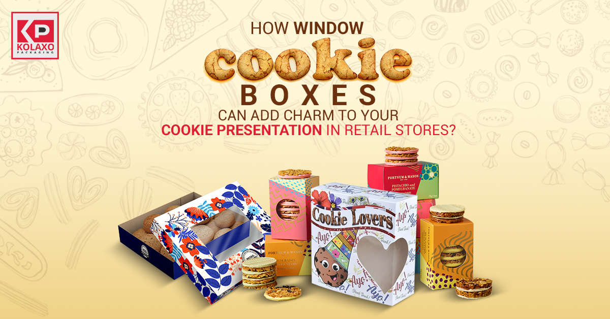 How Window Cookie Boxes Can Add Charm to Your Cookie Presentation in Retail Stores?